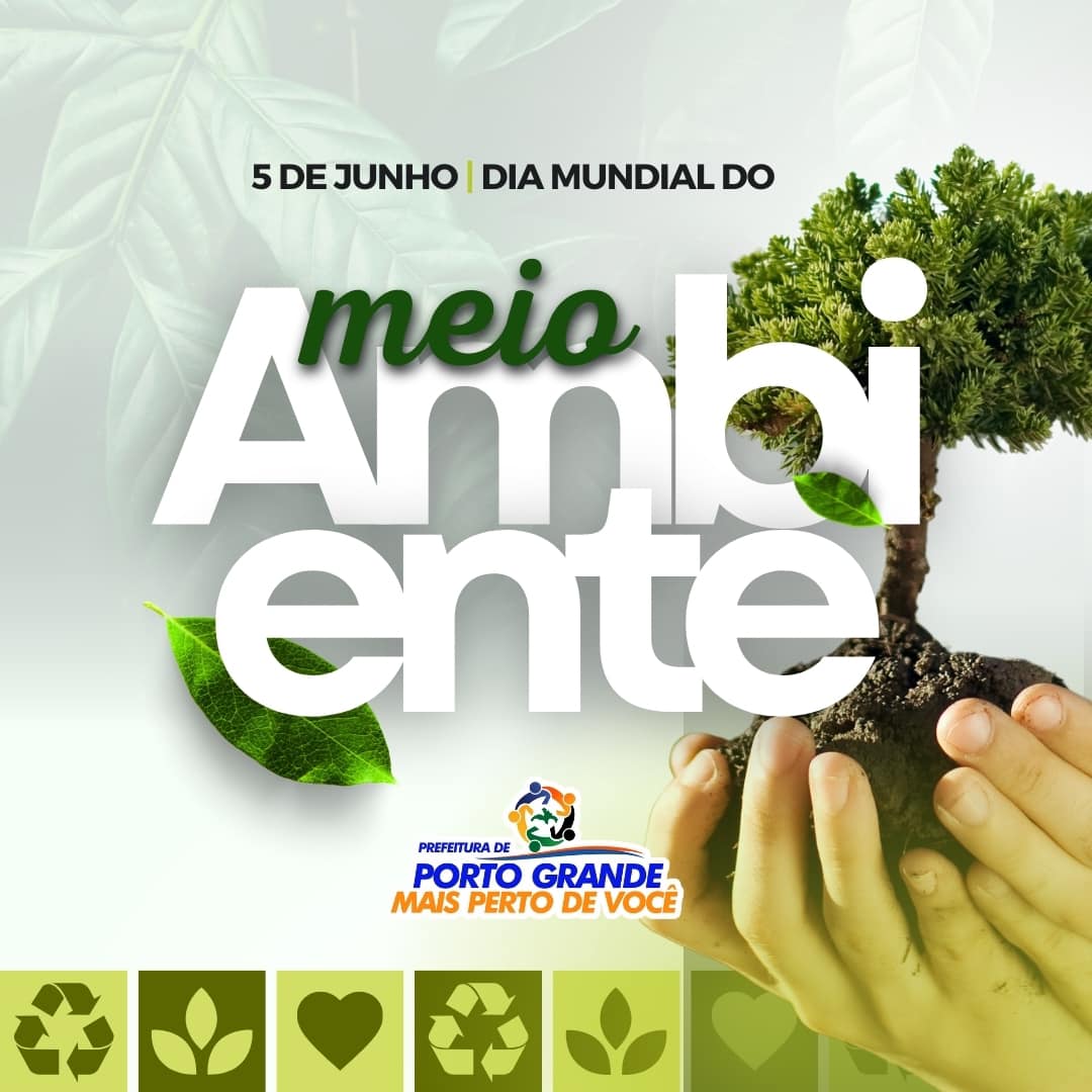 DIA MUNDIAL DO MEIO AMBIENTE - 5 DE JUNHO